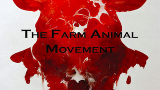 The Farm Animal Movement: The fight to end factory farming in America